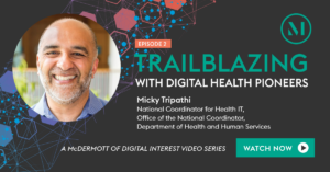 Trailblazing with Digital Health Pioneers: Episode 2