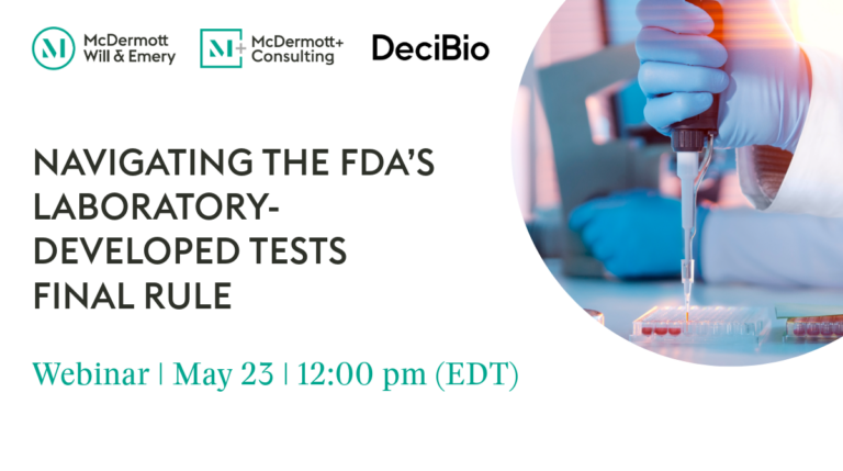 Key Takeaways | Navigating the FDA’s Laboratory-Developed Tests Final Rule
