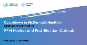 Key Takeaways | PPM Market and Post-Election Outlook