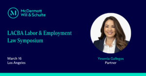 LACBA's 46th Annual Labor & Employment Law Symposium
