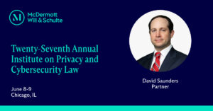 27th Annual Institute on Privacy and Cybersecurity Law